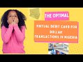 THE OPTIMAL VIRTUAL DEBIT CARD FOR DOLLAR TRANSACTIONS IN NIGERIA