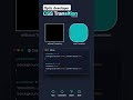 How to create CSS Transitions Tutorial in Seconds | Web Developers! #shorts #css #tips #transition