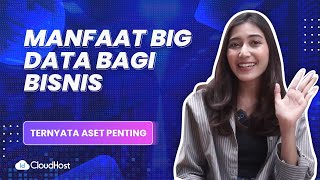 Big Data dan Manfaatnya Untuk Bisnis | IDCloudHost