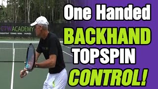 One Handed Backhand Topspin Control