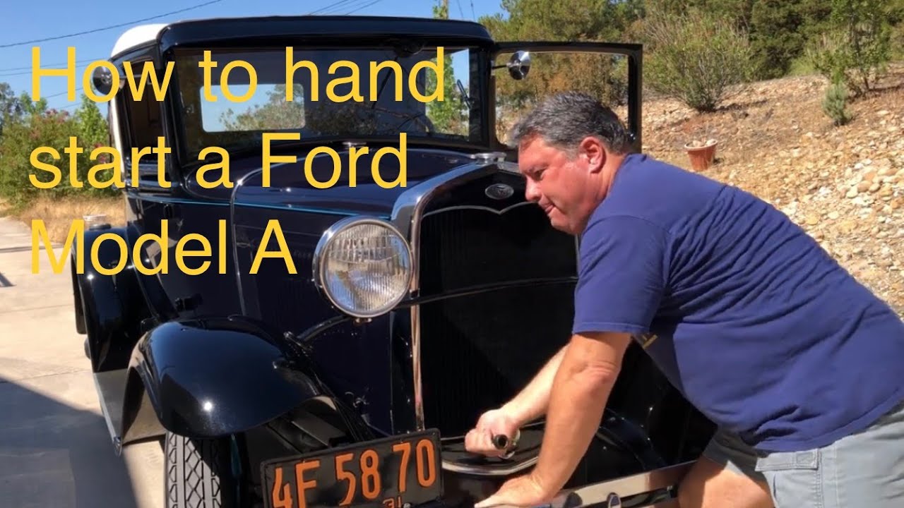 How To Crank Start A Ford Model A By Hand Youtube