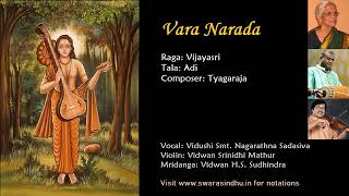 Varanarada | Raga: Vijayasri | Tyagaraja