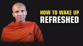 How to Wake Up Refreshed, Sleep Tips Inspired by Buddhist Wisdom🌟 Perfect Life by the Path of Dharma