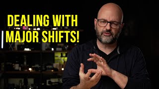 HANDLING MAJOR SHIFTS! (EP.319)