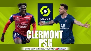 LIGUE 1 PHÁP | Clermont vs PSG (2h00 ngày 7/8) trực tiếp VTV Cab. NHẬN ĐỊNH BÓNG ĐÁ