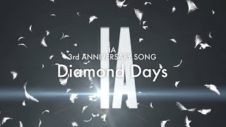 IA / Diamond Days 【LIVE MUSIC VIDEO】