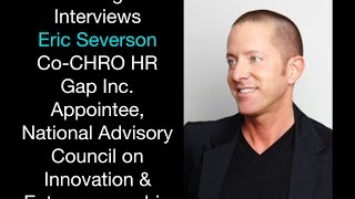 2017 Employee Engagement Interview with Eric Severson CHRO Gap