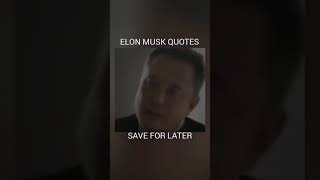 Elon Musk Quotes. #youtubeshorts #shorts