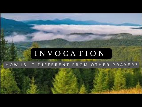What is the difference between an invocation and a prayer?