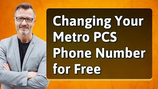 Changing Your Metro PCS Phone Number for Free