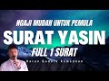 🔴 AYO NGAJI SURAH YASIN❗ PELINDUNG DI HARI KIAMAT DAN SIKSA KUBUR❗