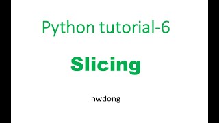 slicing in python|python tutorial for beginners 6 [2020]