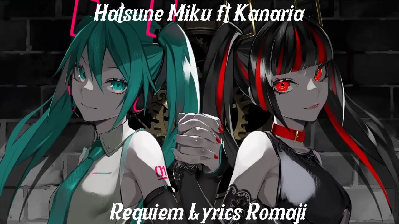 Kanaria Ft Hatsune Miku Requiem (Lyrics Romaji) - YouTube