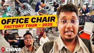 இந்தியாவில் கிடைக்காத Office Chairs | China Factory Tour | Furniture import Business from china