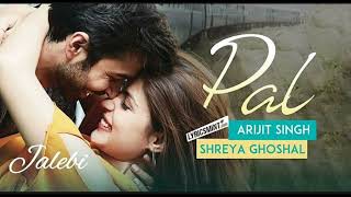 Pal (jalebi movie) hit song use headphone 🎧🎧#arijitsingh #shreyaghoshal