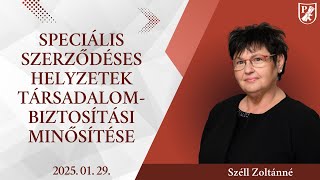 Ízelítő: Széll Zoltánné - Speciális szerződéses helyzetek társadalombiztosítási minősítése