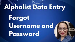 HOW TO RECOVER ALPHALIST DATA ENTRY IF YOU FORGOT YOUR USERNAME AND PASSWORD