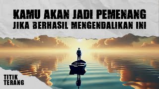 Kendalikan 5 ini dan Kamu Akan Jadi Pemenang