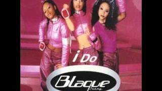 Blaque - I Do (Featuring Lisa "Left Eye" Lopes)