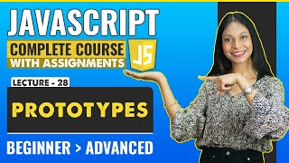 28. Prototypes | Javascript tutorial for beginners | Javascript full course