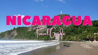 NICARAGUA TRAVEL GUIDE | Travel tips and advice to know before you go to NICARAGUA