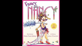 Fancy Nancy By Jane O'Connor | Children's Book Read Aloud
