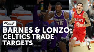 Boston Celtics Trade Rumors: Harrison Barnes and Lonzo Ball | NBC Sports Boston
