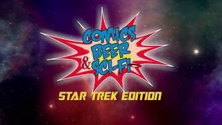 "Star Trek" Open - Comics, Beer & Sci-fi