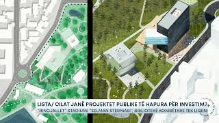 Lista/ Cilat janë projektet publike të hapura për investim?/“Ringjallet” stadiumi...