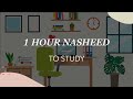 1 HOUR Nasheed to STUDY | Slowed Humming