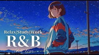 洋楽R\u0026B『 夕暮れ時 願いのシルエット メロウ\u0026グルーヴ プレイリスト』Cozy/Relax/Mellow/リラックス : 【  beats to chill \u0026 R\u0026B 】作業用BGM/study