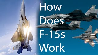 How F 15s Work | F-15 Eagle , F-15 Strike Eagle