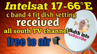 intelsat 17-66°E c band 4 fit dish setting \u0026 channel list tp list update