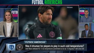 Was it inhumane to make Messi \u0026 Friends play in freezing temperatures? #futbolamericas