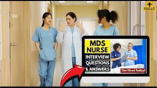 MDS Nurse Interview Questions and Answers | How To Ace Your Interview Successfully