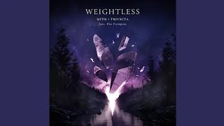 MitiS & Trivecta - Weightless (Feat. Dia Frampton) (Video Release)