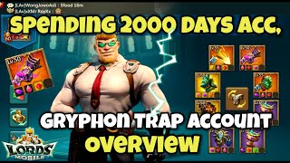 Lords Mobile - Spending 2000 Days on my Gryphon Trap or solo trap 😈 | Account Overview ..