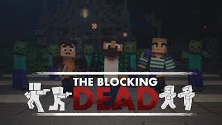 The Blocking Dead - Minecraft Minigame