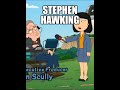 Family Guy I Stephen Hawking #shorts