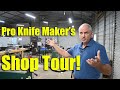 Knife Making Shop Tour - It's Amazing!