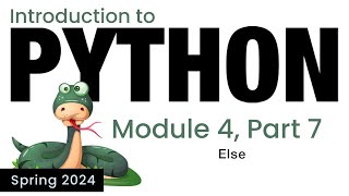 Python - Module 4 - Else (Spring 2024)