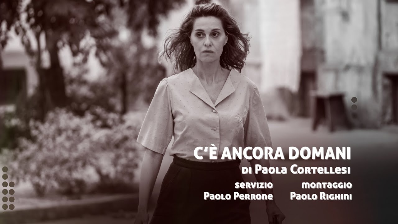 C'È ANCORA DOMANI Di Paola Cortellesi / Recensione - YouTube