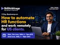 Pre Bootcamp Session : How to automate HR functions and work remotely for US clients