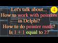 Delphi: How work with Pointer, Math Pointer, Vars No-Name, Memory Position, Low Level functions - 04