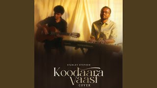 Koodaara Vaasi (Cover)