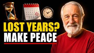How to Make Peace with the Years You Lost