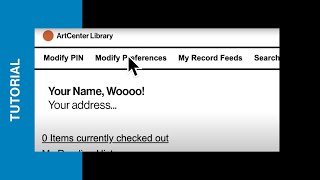 Customizing Your Library Account Video Tutorial