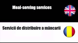 LEARN ROMANIAN = Servicii de restaurant si de servire a mâncarii