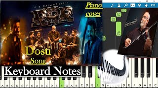 RRR Dosti Song Keyboard Notes (piano cover) | MM Keeravaani | NTR | Ram Charan | SS Rajamouli