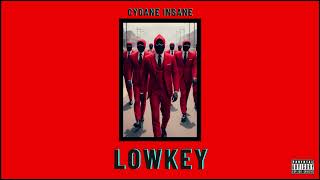 Cydane Insane - Lowkey (Official Audio) UK Hip Hop 2023